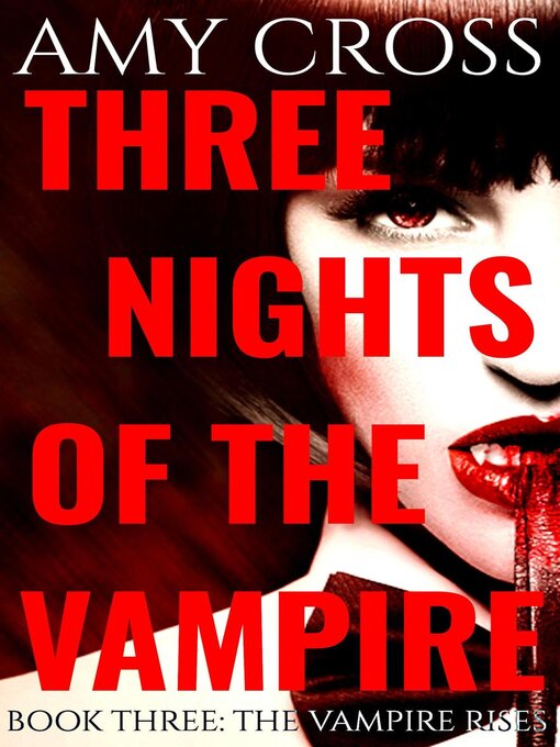 Title details for The Vampire Rises by Amy Cross - Available